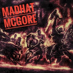 Madhat McGore - 34 Now (Produced By ADC CHiBBS)