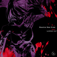 Massive New Krew - Idiot (Namprixx 80BPM XtraRawtempo Edit)