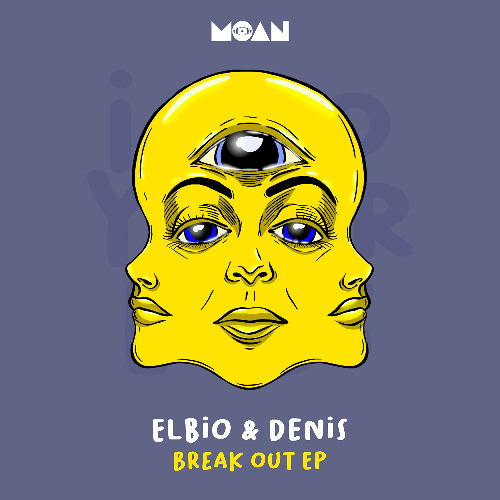Elbio & Denis - Break Out (Original Mix)