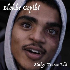 Mula B - Blokke Gepikt (Sticky Trance Edit)