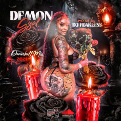 Demon Gyal (Dancehall Mix 2024) 🔞