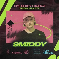 SMIDDY Live @ Filth Society X Rascal // 7-7-23