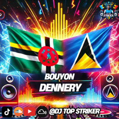 Bouyon X Dennery Segment