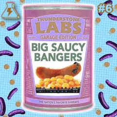 BIG SAUCY BANGERS VOL. 6 (UKG & BASSLINE) | (9/28/23)