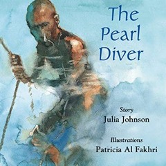 [READ] PDF EBOOK EPUB KINDLE The Pearl Diver by  Julia Johnson &  Patricia Al Fakhri 📄