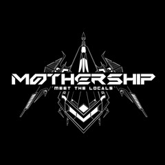 Mothership's Playlist