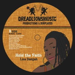 DLM003 Hold the Faith - DreadLionsMusic ft. Lisa Dainjah 7inch Vinyl Preview A+B Side