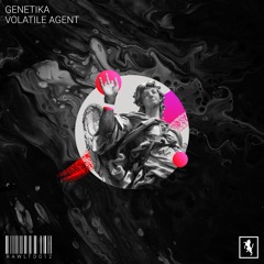 Genetika - Volatile Agent [RAWLTD012]