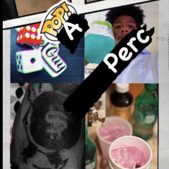 COLDA$$J POP A PERC 🫠🫠