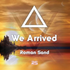 We Arrived (Original Mix)