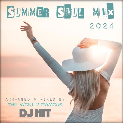 Summer Soul Mix 2024