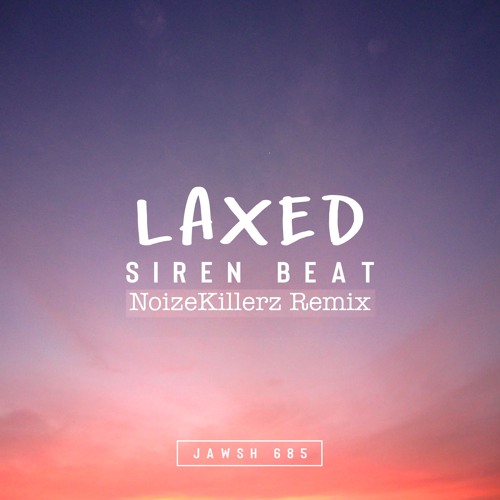 Jawsh 685 - Laxed SIREN BEAT (NoizeKillerz Hardstyle Remix)I TikTok Challenge