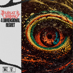 4 Dimensional Regret (feat. Chaney Crabb)