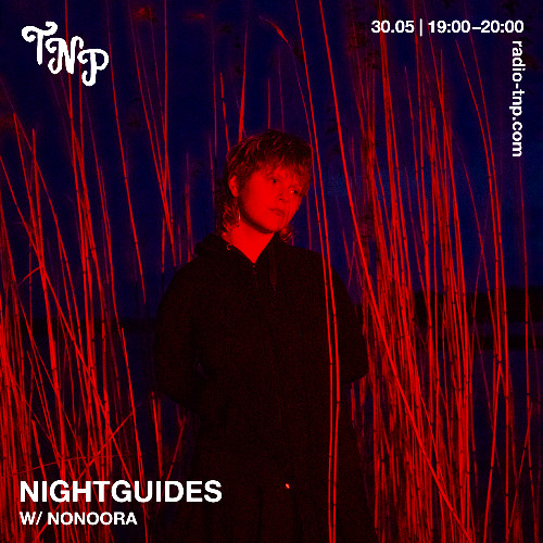 Nightguides w/ nOnoora