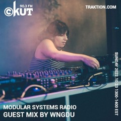 Modular systems 2022.10.23 CKUT 90.3 FM hosted by CMD - Guest mix by wngdu