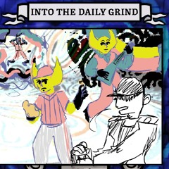 [M6.5 P2] Into The Daily Grind
