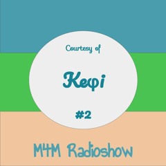M4M Radioshow #2 - Keφi