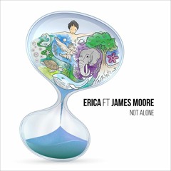 Not Alone (feat James Moore)