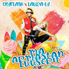 Cityflash x Laura - Ly - Ma Armastan Luuserit