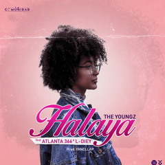 The YoungZ - Halaya ft. AT366 & L-Diey [Prod. YanCllap]