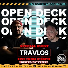 OPEN DECK w VEEZEE ft TRAVLOS TOP 10 DJS of Melbourne live on KISS FM