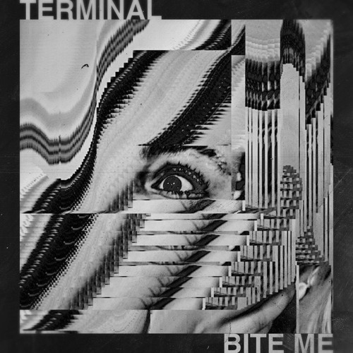 Terminal - BITE ME (FREE DL)