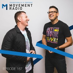 Movement Radio - Episode 187