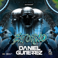 ENTORNO - (MUSICA DE RICOS) -  DANIEL GUTIERREZ DJ