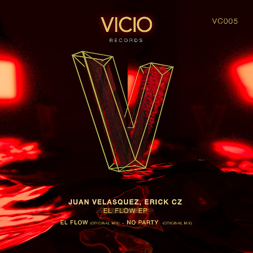 Juan Velasquez, Erick Cz - No Party (Original Mix)_[Vicio Records]