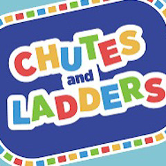 CHUTES & LADDERS