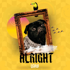 LEOW - Alright