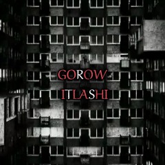 GOROW ITLASHI | اتلاشي