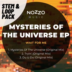 MYSTERIES OF THE UNIVERSE EP STEM LOOP SAMPLE PACK (FREE DOWNLOAD) [PREVIEW]