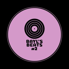 Bayl's Beats / #2 (L.P. Rhythm, Gaskin, Kolter & more)