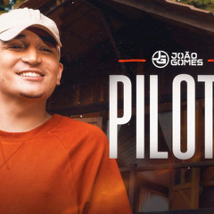 PILOTO - João Gomes (Clipe Oficial)
