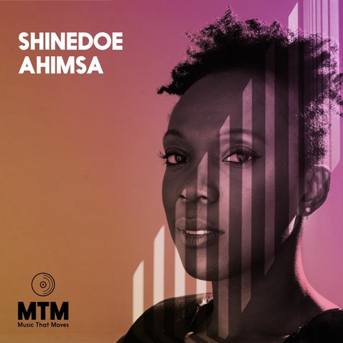 MTM003_ Shinedoe - Ahimsa EP [Snippets ]* release date 28.08.2020