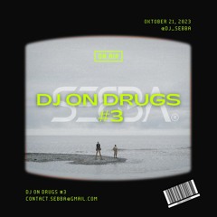 DJ ON DRUGS#3 - S3BBA Hard Techno Mix