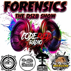 DJ Forensics live @ CodeRedRadio Apr 25th 2024 The DS2B Show
