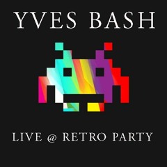 Yves Bash Live vinyl set @ Retro Party