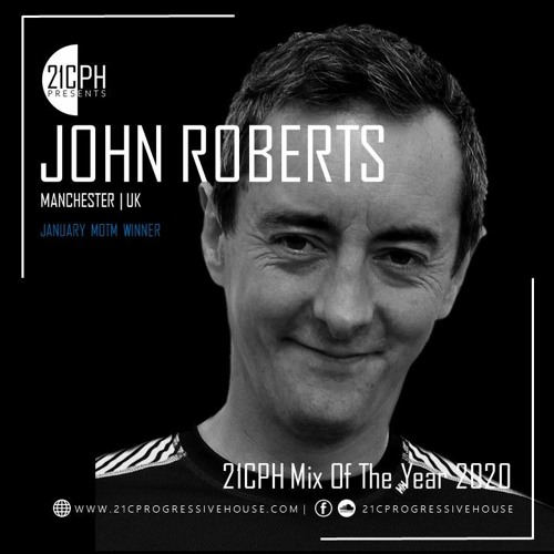 John Roberts | 21CPH Mix Of The Year 2020