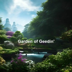 Garden of Geedin' Mix 1