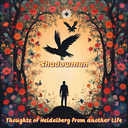 Thoughts Of Heidelberg From Another Life