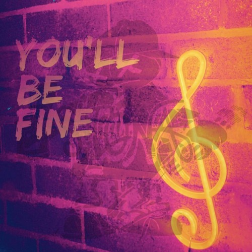 you'll be fine (prod. stona)