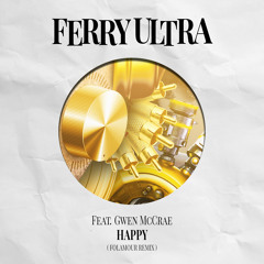 Happy (Folamour Remix) [feat. Gwen McCrae]