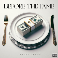 Before The Fame