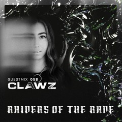 RAIDER OF THE RAVE [058] - CLAWZ