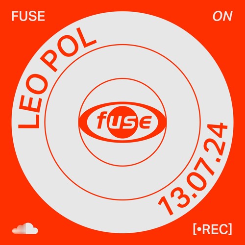 Leo Pol — Recorded Live at Fuse (13/07/24)