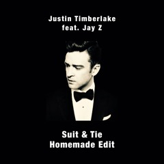Justin Timberlake - Suit & Tie (Homemade Edit)