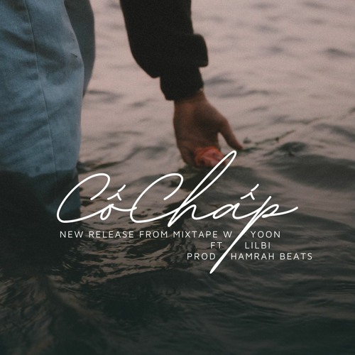 Cố Chấp - Yoon (feat. Lil Bi)