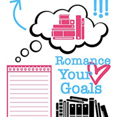 [Get] KINDLE 📑 Romance Your Goals (Publishing How To Book 3) by  Zoe York [KINDLE PD